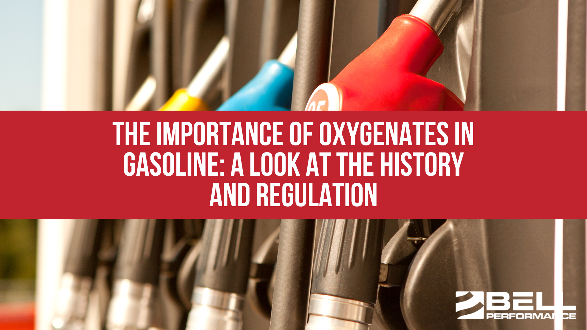 The Importance of Oxygenates in Gasoline A Look at the History and